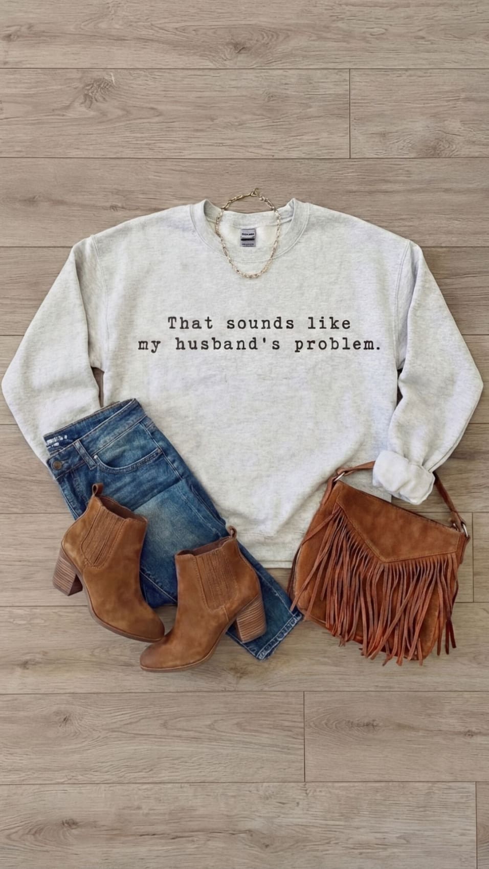 My Husband’s Problem Graphic Tee and Sweatshirt